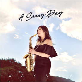 WaKaNa / A Sunny Day