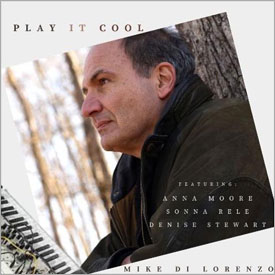 Mike Di Lorenzo / Play It Cool