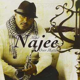 Najee - Mind Over Matter