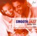 Smooth Jazz: Radio Hits, Vol. 1 [Compilation] [from US] [Import]