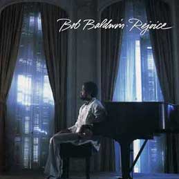 Bob Baldwin - Rejoice