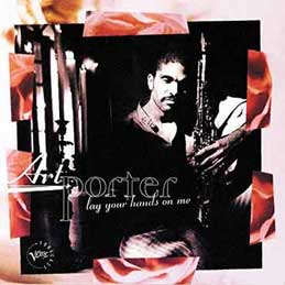 Art Porter - Lay Your Hands On Me