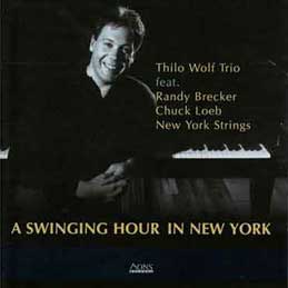 Thilo Wolf Trio - A Swinging Hour In New York
