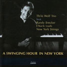 Thilo Wolf Trio - A Swinging Hour In New York